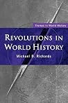 Revolutions in World History (Themes in World History) Revolutions in World History (Themes in World History)