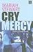 Cry Mercy (Mercy Street #2)