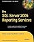 Pro SQL Server 2005 Reporti...