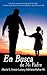 En Busca de Mi Padre: La Lucha de Una Familia En Medio de La Adversidad, y El Sueno de Una Mujer En Busca de Su Identidad y Significado En L (Spanish Edition)
