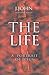 The Life: A Portrait Of Jesus