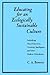 Educating for an Ecologically Sustainable Culture: Rethinking Moral Education, Creativity, Intelligence, and Other Modern Orthodoxies (Suny Series, ... (SUNY series in Environmental Public Policy)