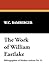 The Work of William Eastlake: An Annotated Bibliography & Guide (Bibliographies of Modern Authors)