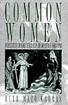 Common Women: Prostitution and Sexuality in Medieval England (Studies in the History of Sexuality)
