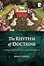 The Rhythm of Doctrine: A Liturgical Sketch of Christian Faith and Faithfulness