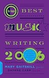 Da Capo Best Music Writing 2006