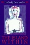 The Island Within (Library of Modern Jewish Literature) The Island Within (Library of Modern Jewish Literature)