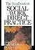 The Handbook of Social Work Direct Practice