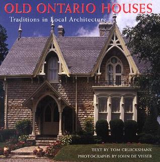 Old Ontario Houses: Traditions in Local Architecture (Hardcover)