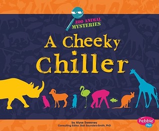 A Cheeky Chiller: A Zoo Animal Mystery (Zoo Animal Mysteries)