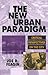 The New Urban Paradigm: Critical Perspectives on the City