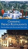 Charming French Restaurants (Charming Restaurant Guides)