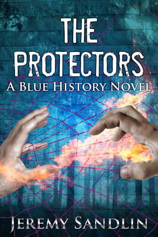 The Protectors: A Blue History Novel