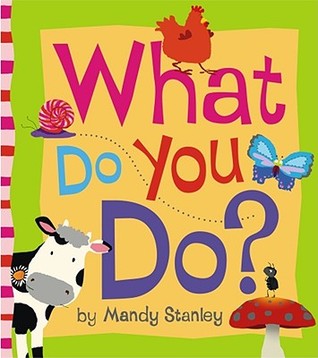 What Do You Do? (Board Book)