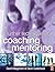 Further Techniques for Coaching and Mentoring
