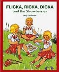Flicka, Ricka, Dicka and the Strawberries