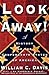 Look Away! A History of the Confederate States of America