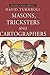 Masons, Tricksters and Cartographers: Comparative Studies in the Sociology of Scientific and Indigenous Knowledge