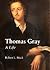 Thomas Gray by Robert L. Mack