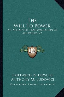 The Will to Power 2: Books 3-4 (Paperback)