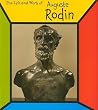 Auguste Rodin (The Life And Work of) Auguste Rodin (The Life And Work of)