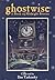 Ghostwise