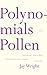 Polynomials and Pollen: Par...