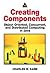 Creating Components: Object Oriented, Concurrent, and Distributed Computing in Java