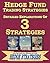 Hedge Fund Trading Strategies Detailed Explanations Of 3 Strategies