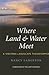 Where Land and Water Meet: ...