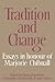 Tradition and Change: Essays in Honour of Marjorie Chibnall Presented by her Friends on the Occasion of her Seventieth Birthday