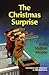 The Christmas Surprise by Ruth Nulton Moore