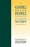 A Gospel for a New People: Studies in Matthew