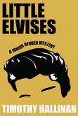 Little Elvises (Junior Bender, #2)