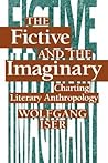 The Fictive and the Imaginary by Wolfgang Iser