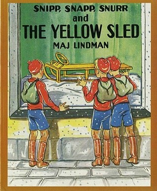 Snipp, Snapp, Snurr and the Yellow Sled (Paperback)