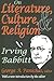 On Literature, Culture, and Religion