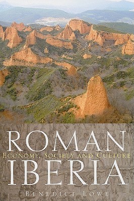 Roman Iberia: Economy, Society and Culture (Paperback)