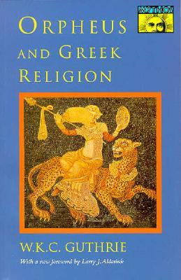 Orpheus and Greek Religion (Paperback)