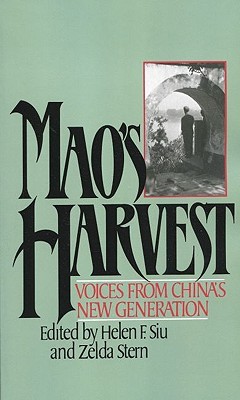 Mao's Harvest: Voices from China's New Generation (Paperback)