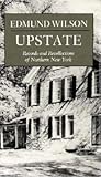 Upstate: Records and Recollections of Northern New York