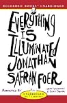 Everything Is Illuminated by Jonathan Safran Foer