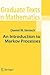 An Introduction to Markov Processes (Graduate Texts in Mathematics)