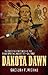 Dakota Dawn by Gregory F. Michno