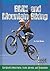 BMX and Mountain Biking: The World's Best Parks, Trails, Streets, and Techniques (Passport to World Sports)