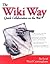 The Wiki Way by Bo Leuf