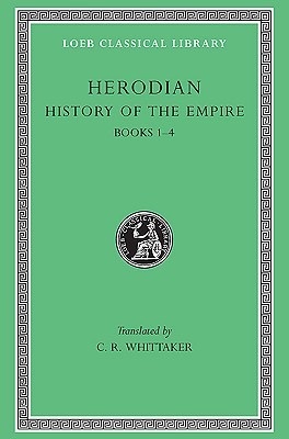 History of the Empire, Volume I: Books 1–4 (Hardcover)