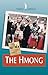 The Hmong (Coming to America)
