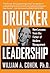 Drucker on Leadership: New Lessons from the Father of Modern Management