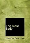 The Busie Body